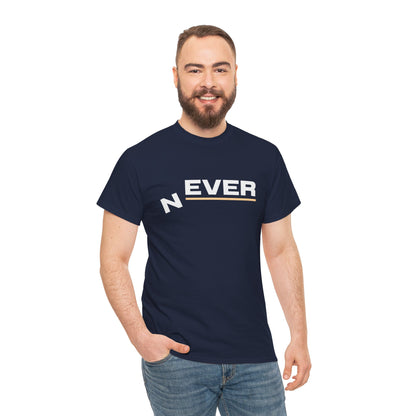 Never T-shirt