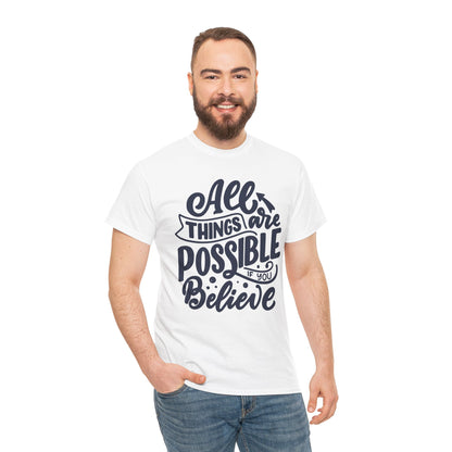 All things are possible T-shirt