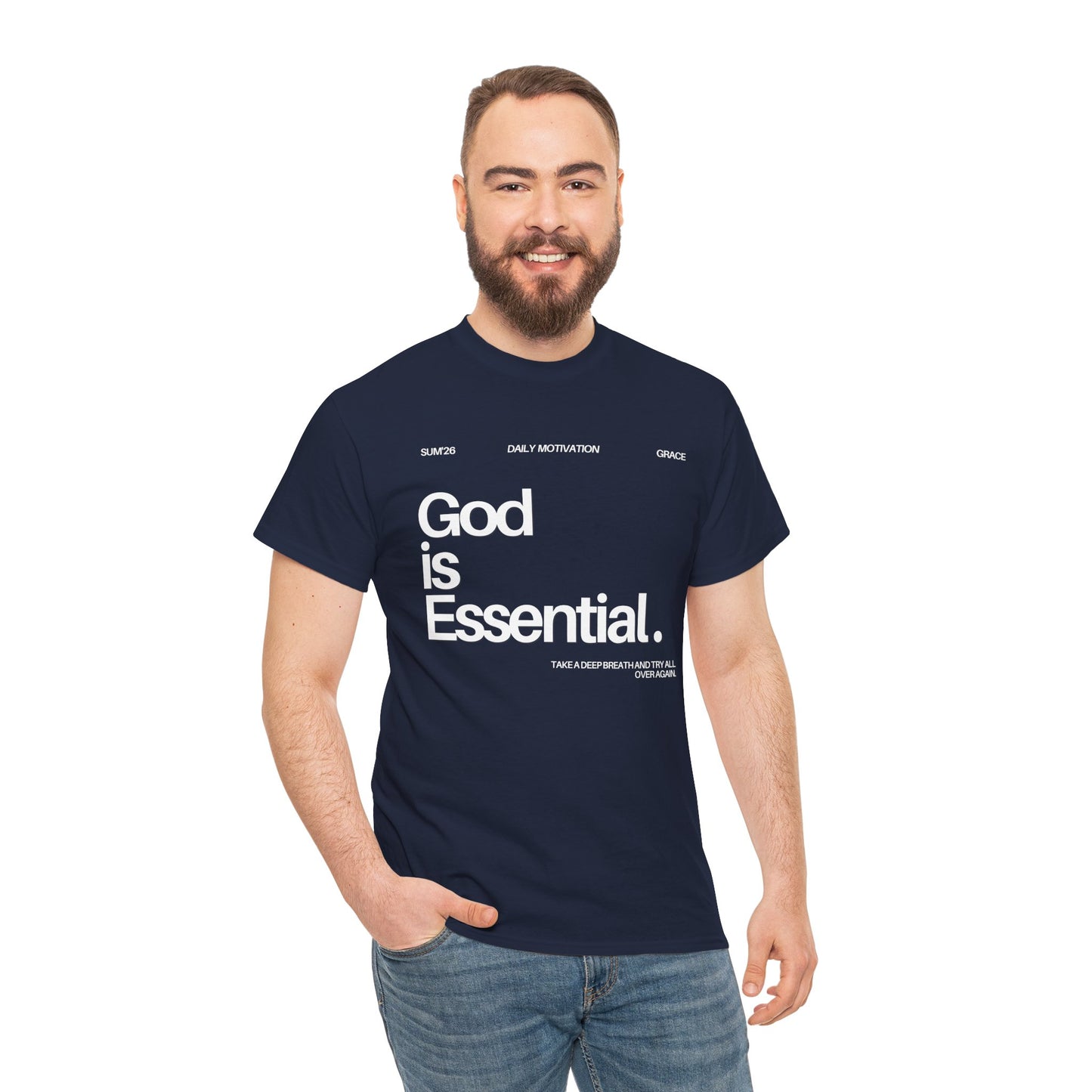 God is essential T-shirt