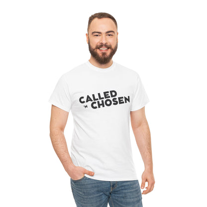 Call and Chosen T-shirt
