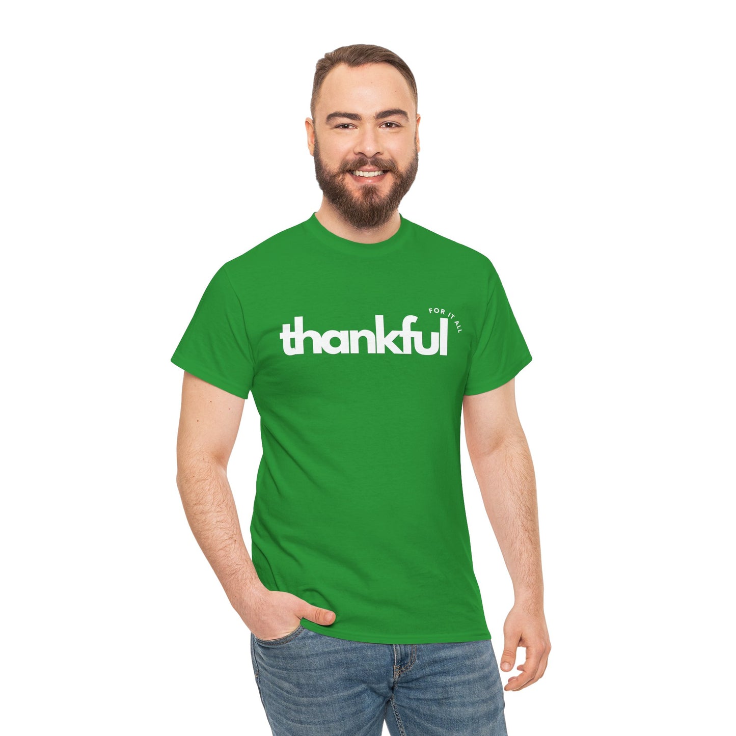 Thankful for it all T-shirt