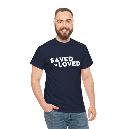 Saved n Loved T-shirt