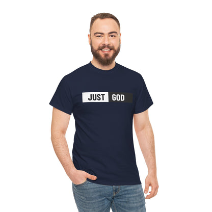 Just God T-shirt