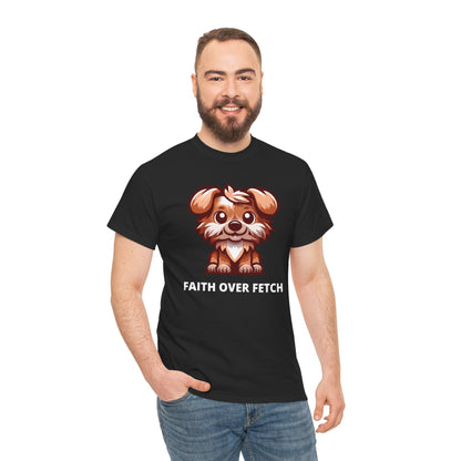 Faith over fetch T-shirt