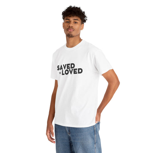 Saved n Loved T-shirt