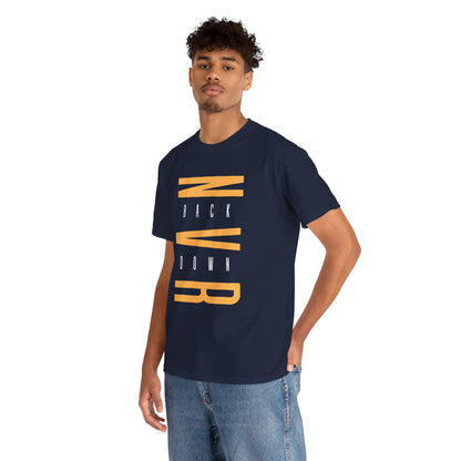 Never Back down T-shirt