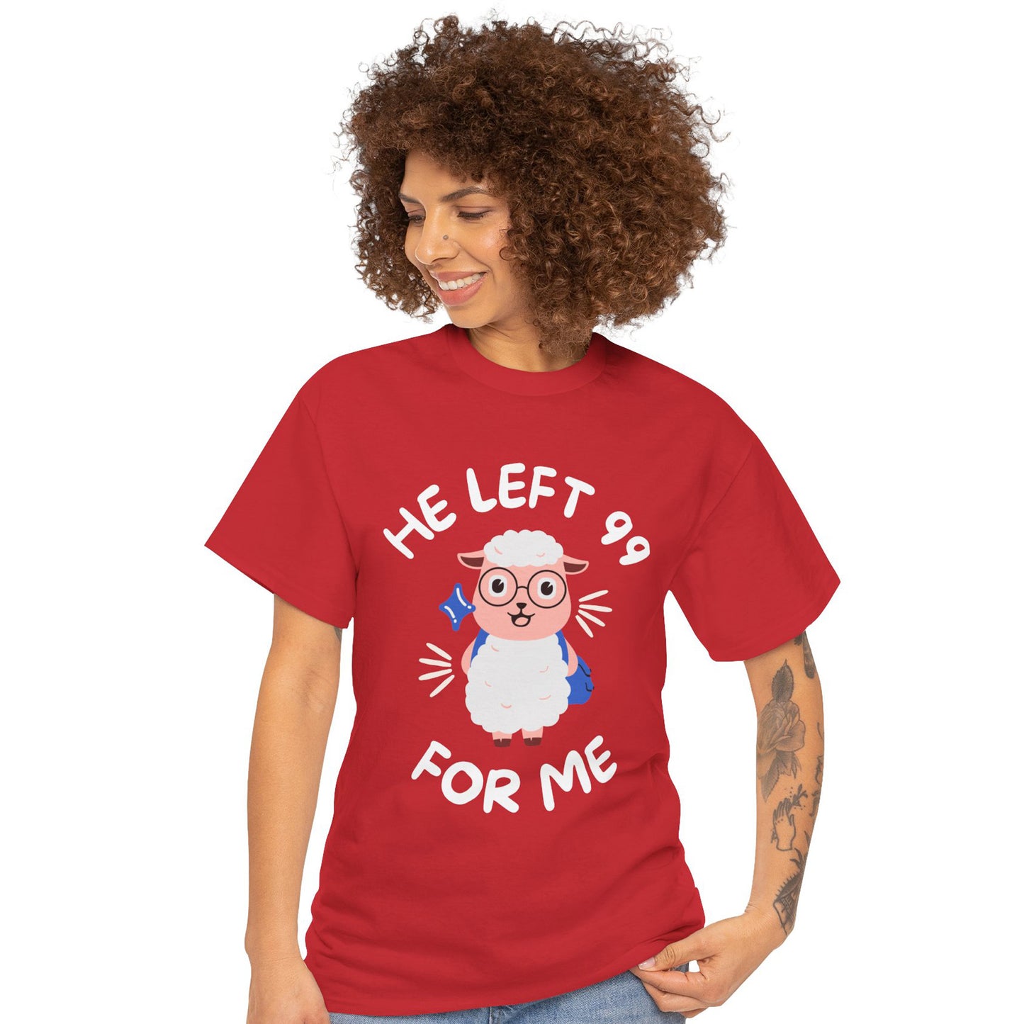 He Left 99 for Me - Christian Graphic Tee
