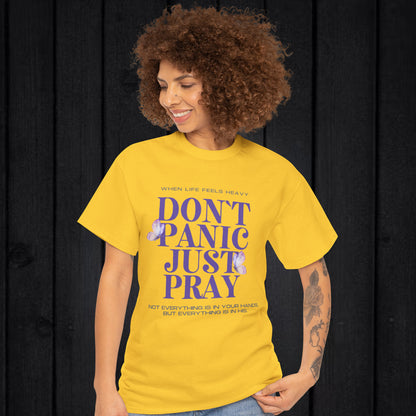 Don't Panic Just Pray - Christian Graphic Tee | 1 Thessalonians 5:17