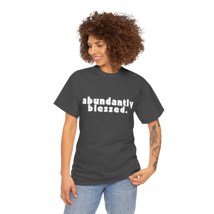 abundantly blessed T-shirt