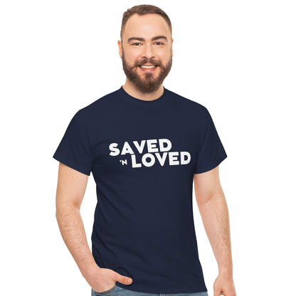Saved N Loved - Faith Statement Tee | Ephesians 2:8