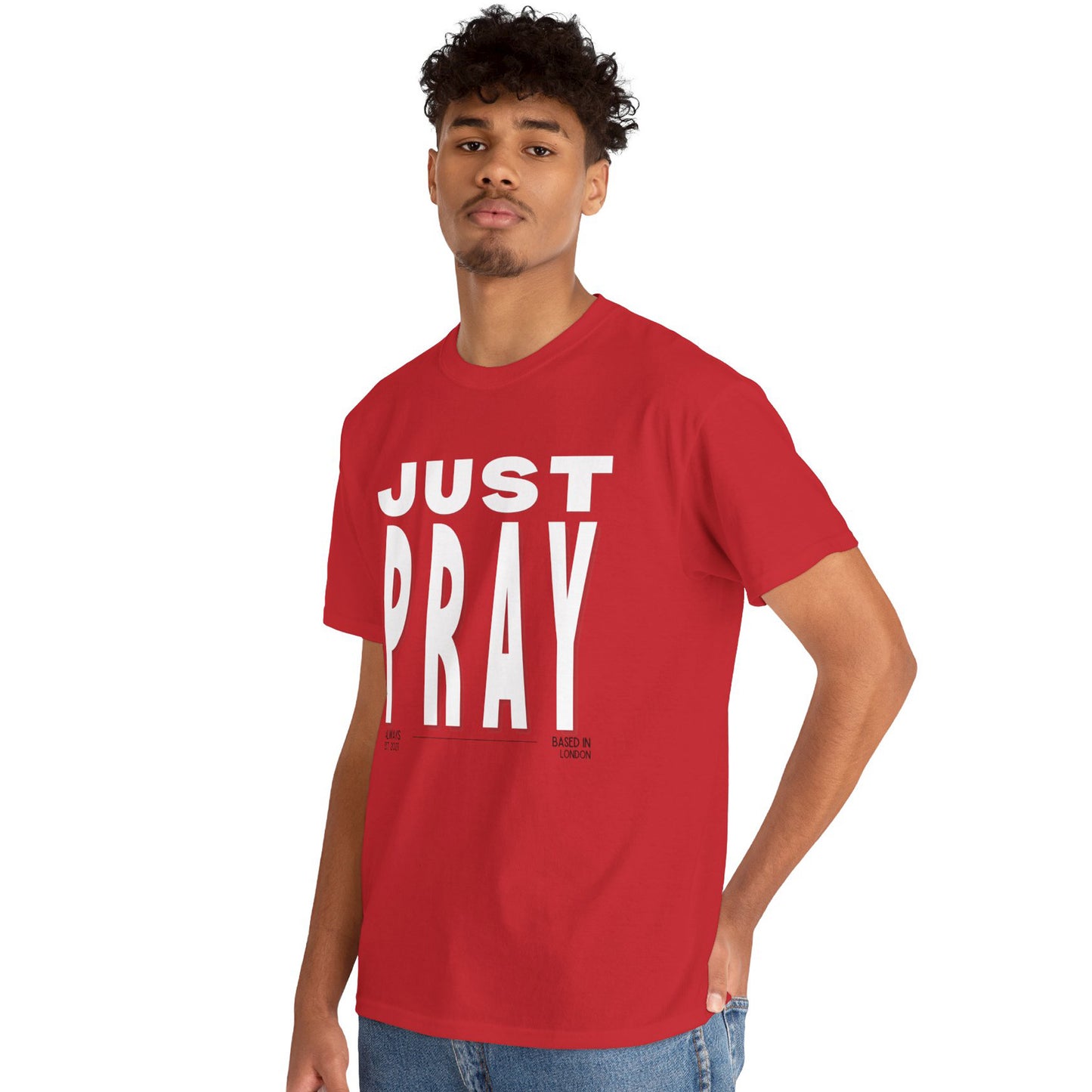 Just Pray - Christian Graphic Tee | 1 Thessalonians 5:17