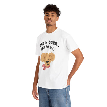 God is good and so am I T-shirt
